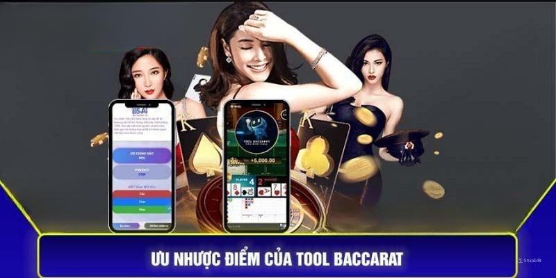 Ưu - nhược điểm khi ứng dụng tool hack Baccarat