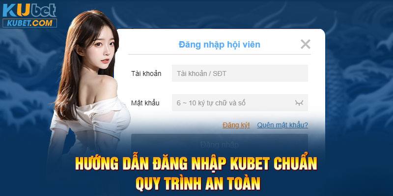 Đăng nhập nhà cái Kubet bạn nhận được lợi ích gì?