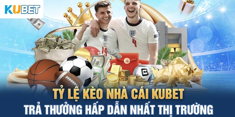 Chính sách trả thưởng siêu hấp dẫn tại Kubet thể thao