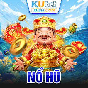 nổ hũ kubet